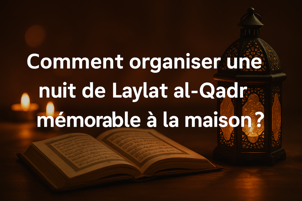 al-Qadr mémorable à la maison